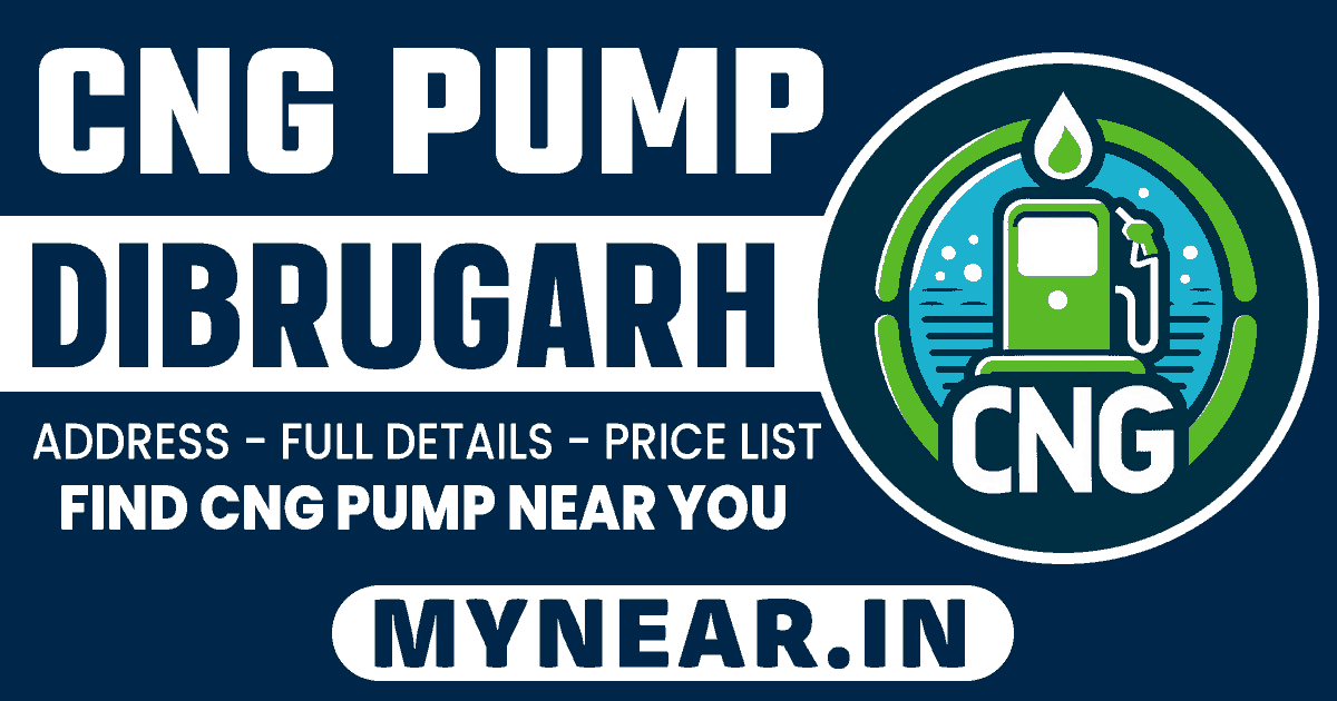 CNG Pump in Dibrugarh